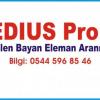 EDIUS Pro 7 BİLEN BAYAN ELEMAN ARANIYOR 0544 596 85 46 İZMİR ilan Full Time Tam Zamanlı