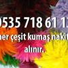 Top kumaş alanlar 05357186113,İstanbul top kumaş alanlar ilan Giyim Aksesuar